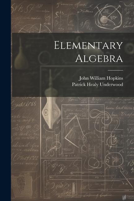 Libro Elementary Algebra Patrick Healy Underwood