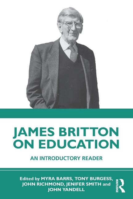 Buch James Britton on Education John Richmond