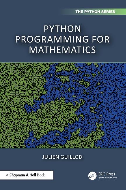 Book Python Programming for Mathematics Julien Guillod