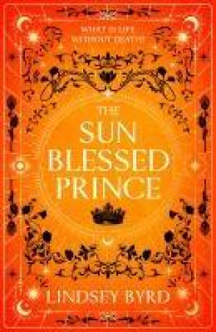 Книга The Sun Blessed Prince Byrd