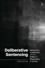 Deliberative Sentencing