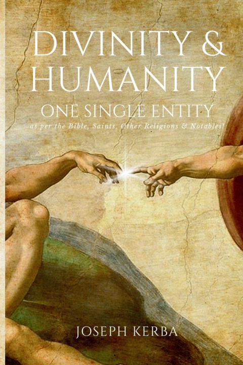 Kniha Divinity & Humanity Joseph Kerba