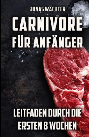 Książka Carnivore für Anfänger Jonas Wächter