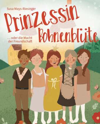 Libro Prinzessin Bohnenblüte Susa Mays-Riesinger