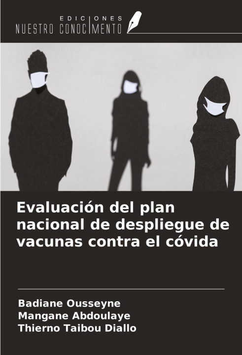 Livre Evaluación del plan nacional de despliegue de vacunas contra el cóvida Mangane Abdoulaye