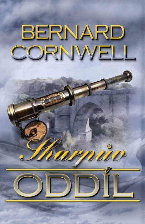 Knjiga Sharpův oddíl Bernard Cornwell