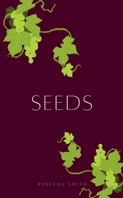 Book Seeds Rebekah Smith