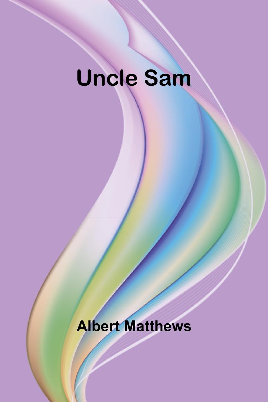 Buch Uncle Sam Albert Matthews