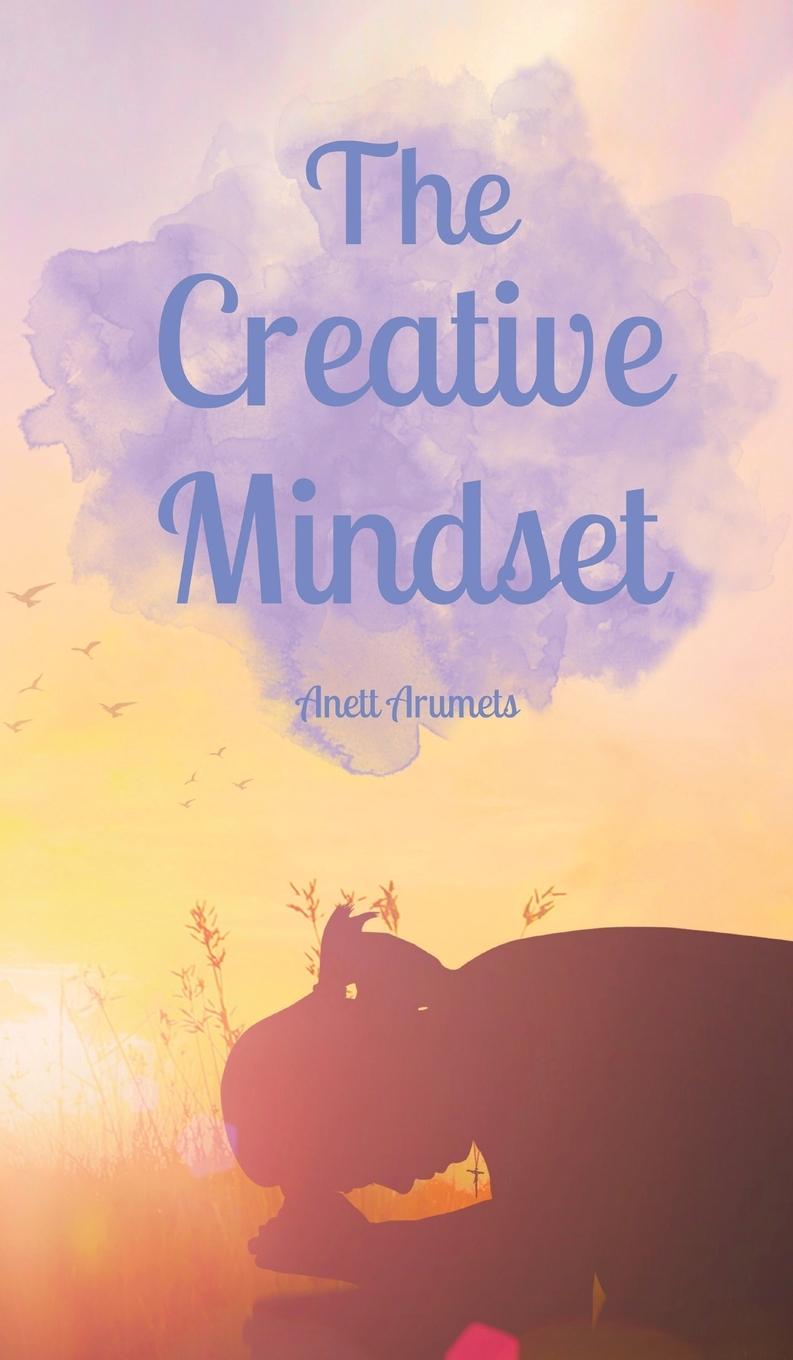 Knjiga The Creative Mindset Anett Arumets
