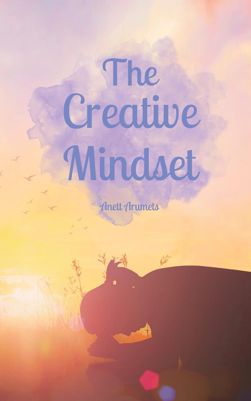 Knjiga The Creative Mindset Anett Arumets