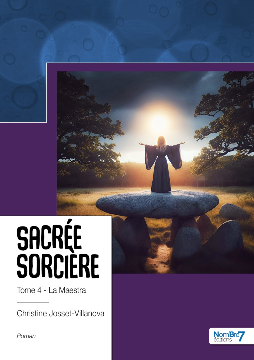 Buch Sacrée sorcière - Tome 4 Christine Josset-Villanova