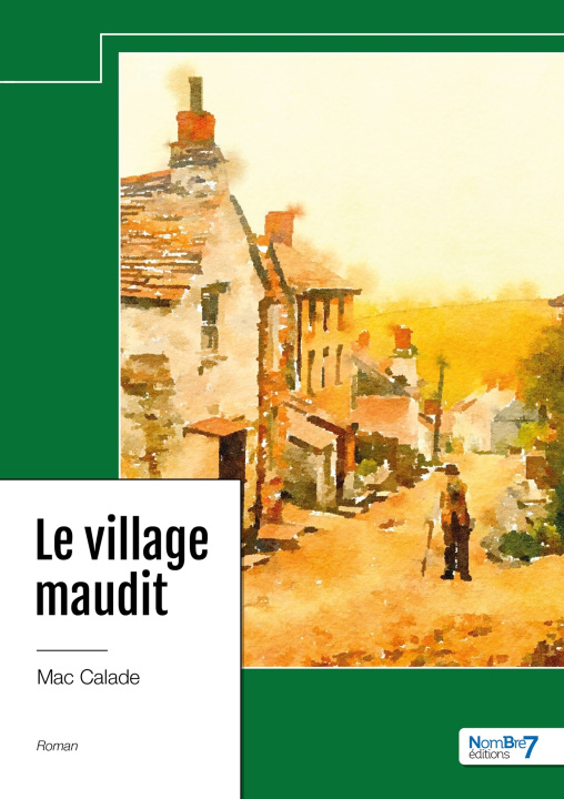 Βιβλίο Le village maudit Michel Cousseau