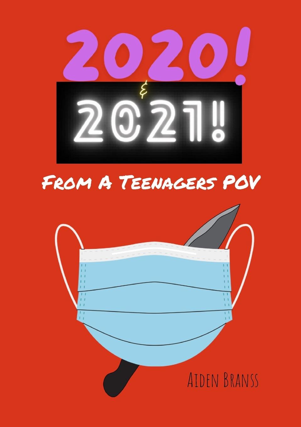 Knjiga 2020 & 2021! From A Teenagers POV Aiden Branss