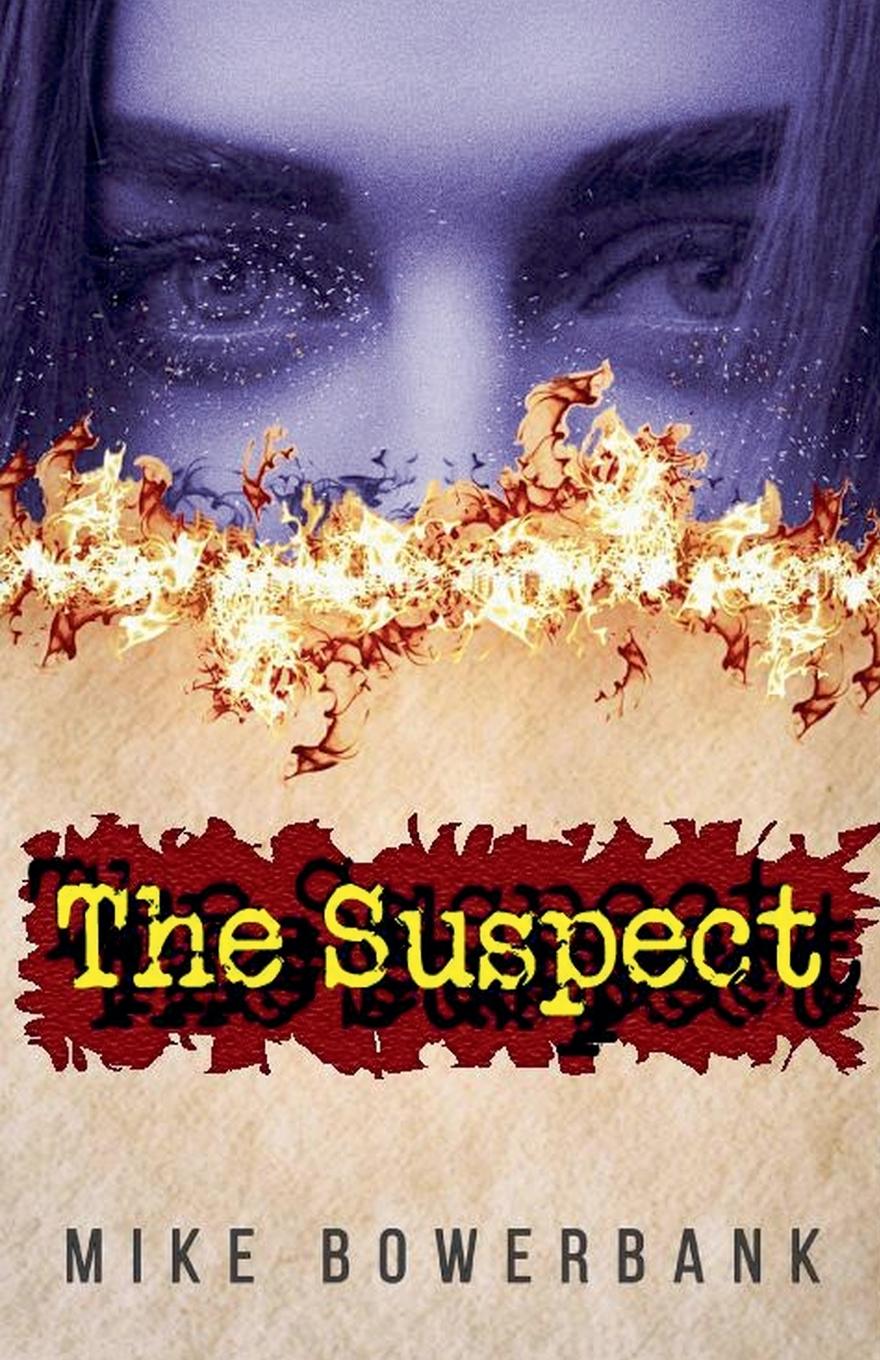 Knjiga The Suspect Mike Bowerbank