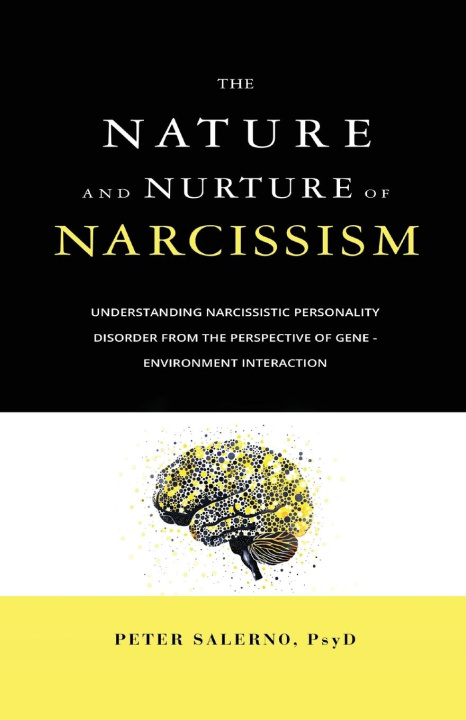 Livre The Nature and Nurture of Narcissism 