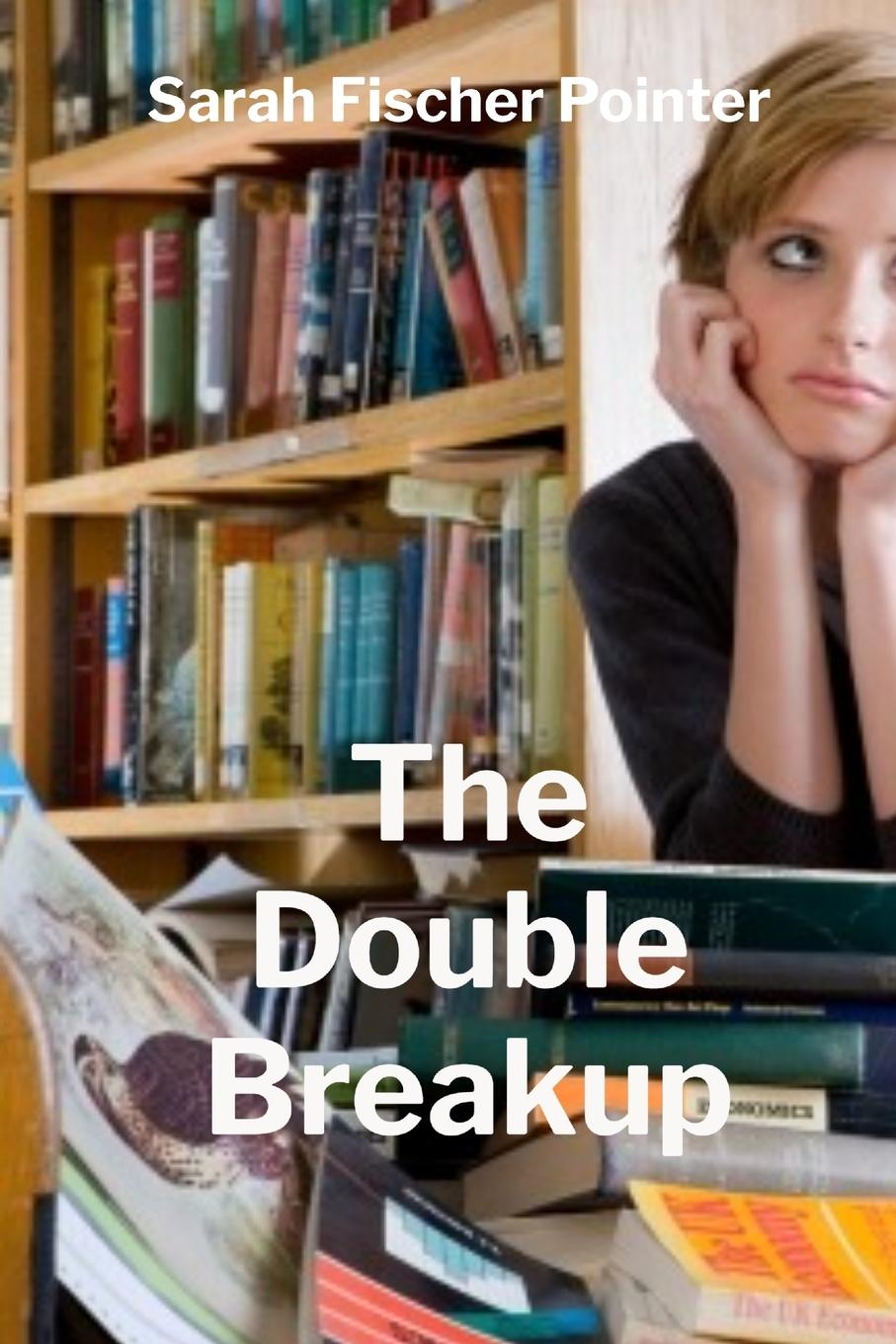 Boek The Double Breakup Sarah Fischer Pointer