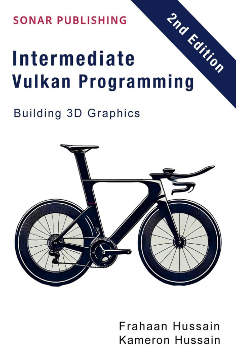 Book Intermediate Vulkan Programming- Building 3D Graphics Frahaan Hussain