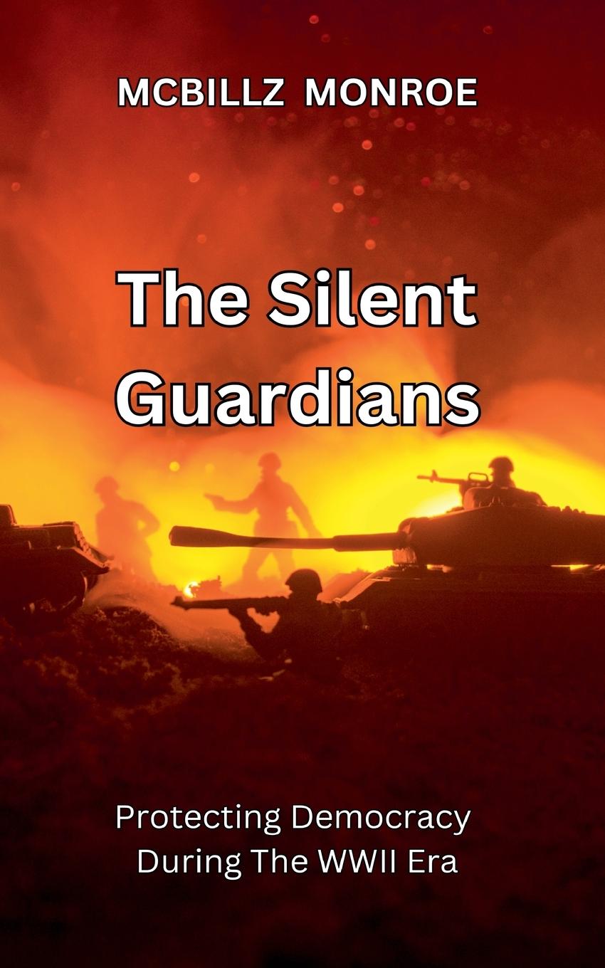 Βιβλίο The Silent Guardians MCBILLZ MONROE