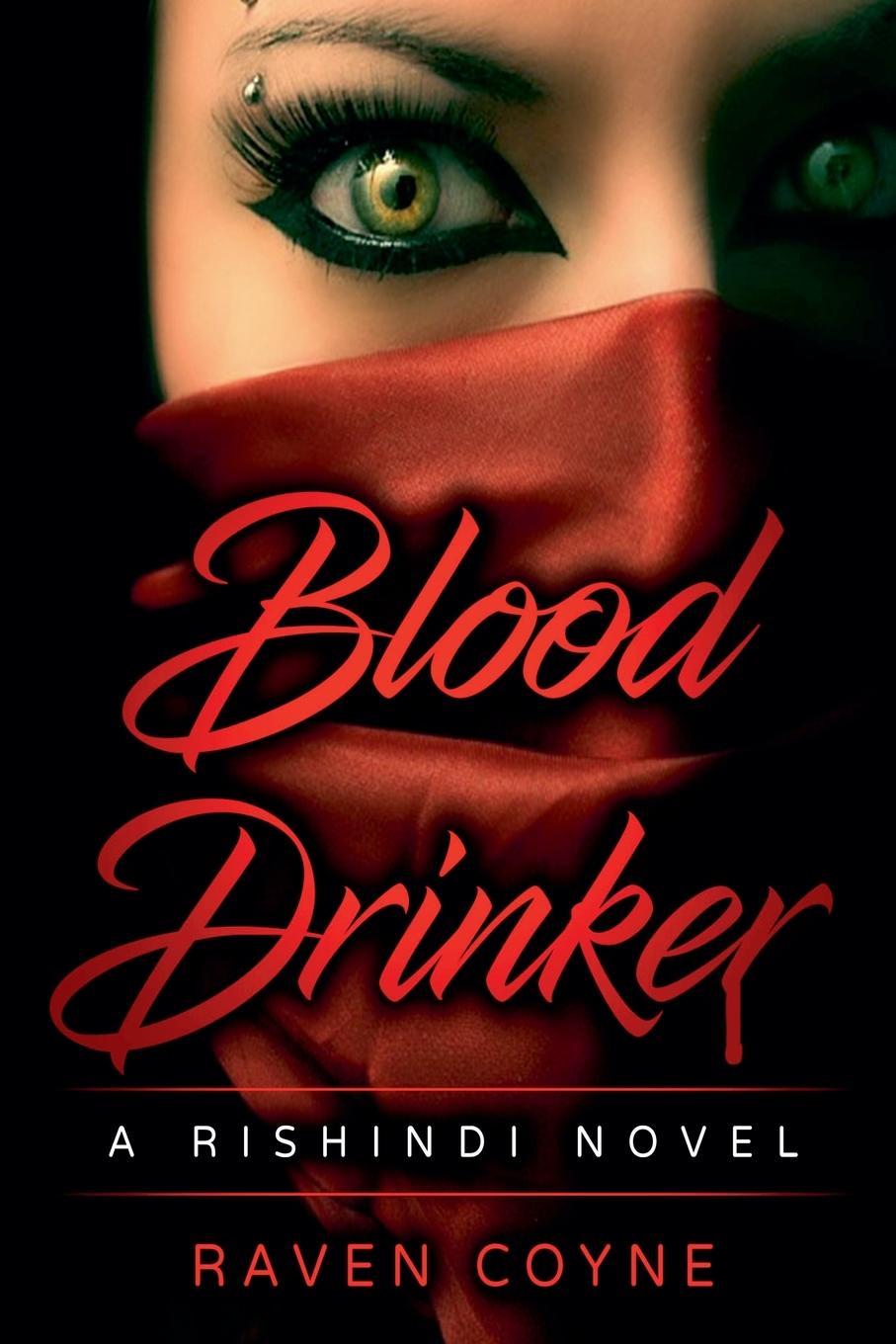Knjiga Blood Drinker Raven Coyne