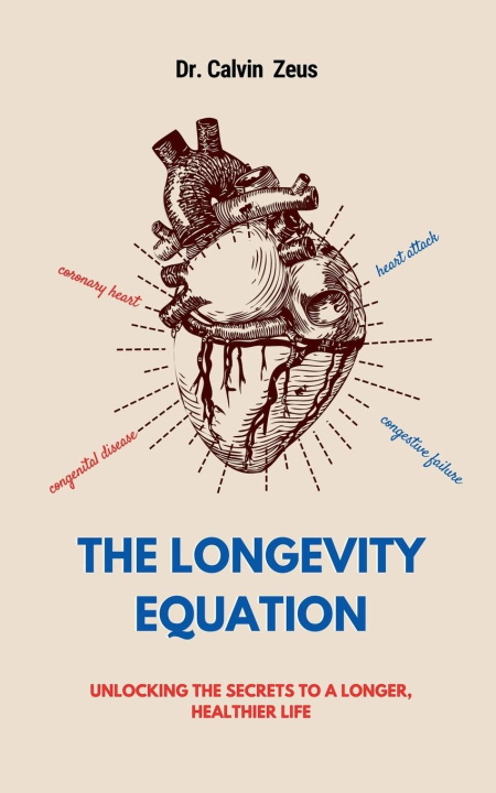 Knjiga The Longevity Equation Dr. Calvin Zeus