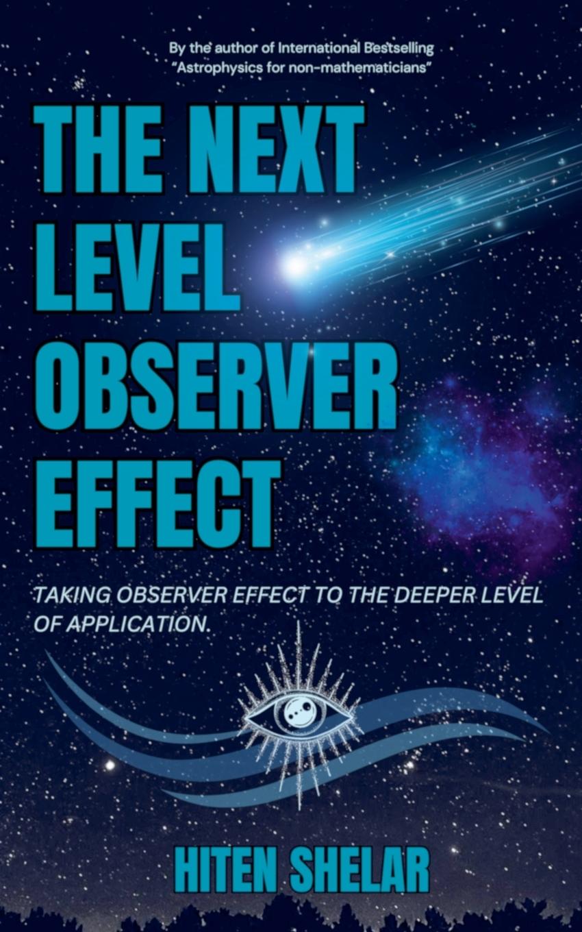 Knjiga The Next Level Observer Effect Hiten Shelar