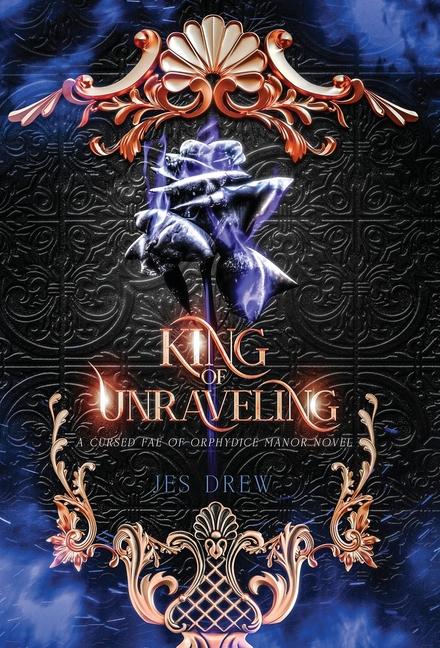 Buch King of Unraveling Jes Drew