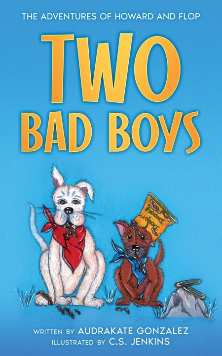 Knjiga Two Bad Boys AudraKate Gonzalez