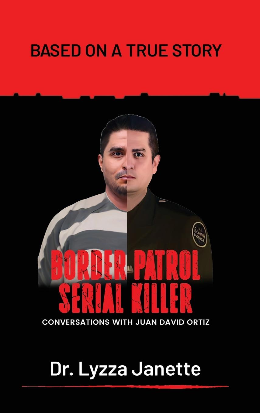 Knjiga Border Patrol Serial Killer Lyzza Janette