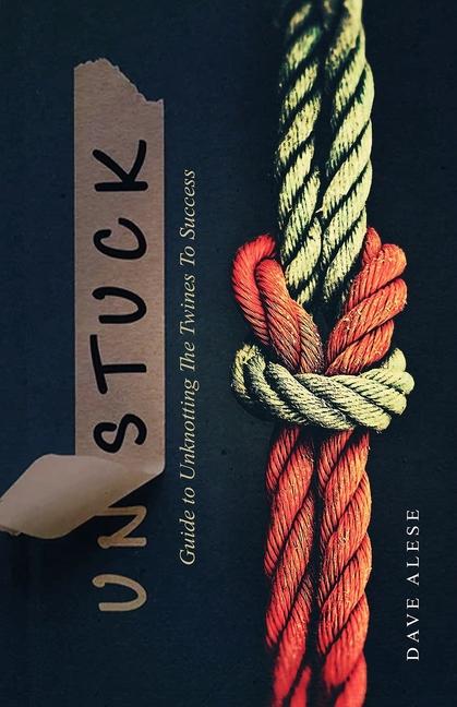 Knjiga Unstuck Dave Alese