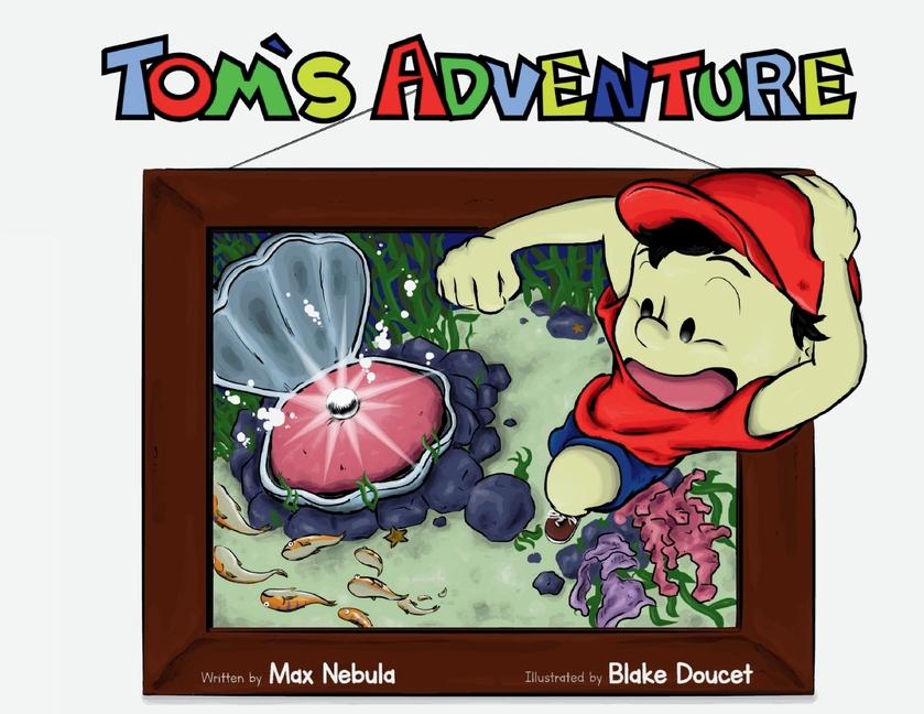 Knjiga Tom's Adventure Blake Doucet