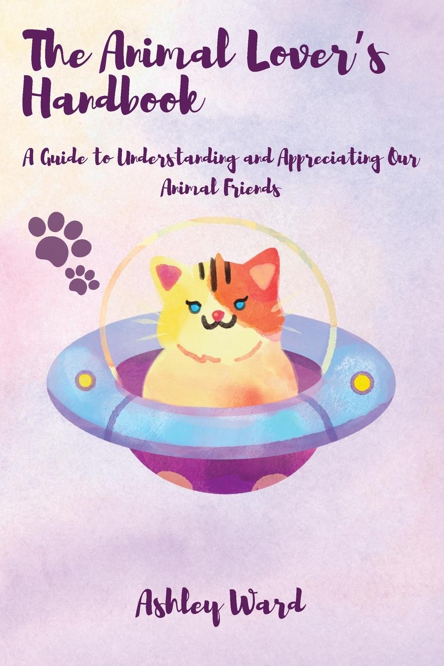 Kniha The Animal Lover's Handbook Ashley Ward