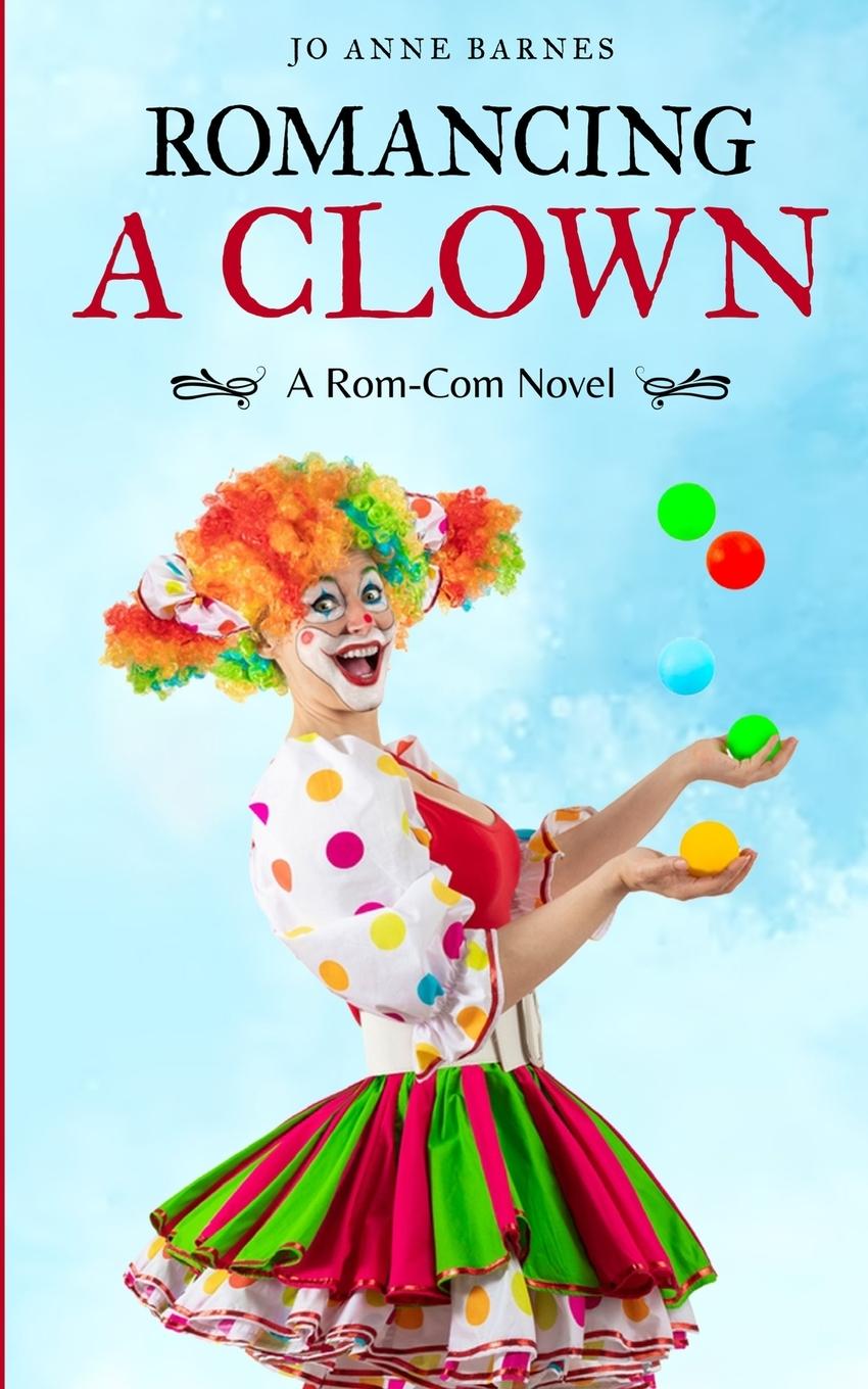 Knjiga Romancing A Clown Jo Anne Barnes