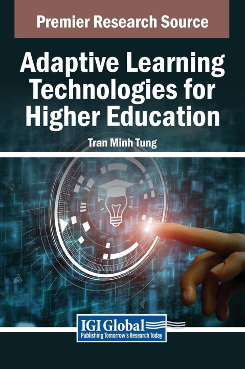 Knjiga Adaptive Learning Technologies for Higher Education Tran Minh Tung