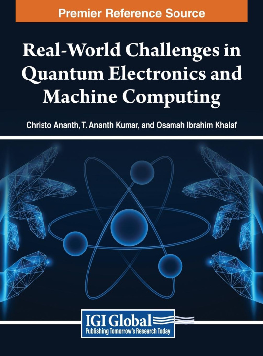 Knjiga Real-World Challenges in Quantum Electronics and Machine Computing Osamah Ibrahim Khalaf