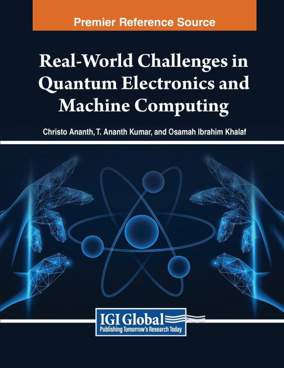 Book Real-World Challenges in Quantum Electronics and Machine Computing Osamah Ibrahim Khalaf