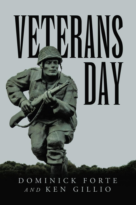 Book Veterans Day Dominick Forte