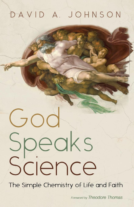 Boek God Speaks Science David A. Johnson