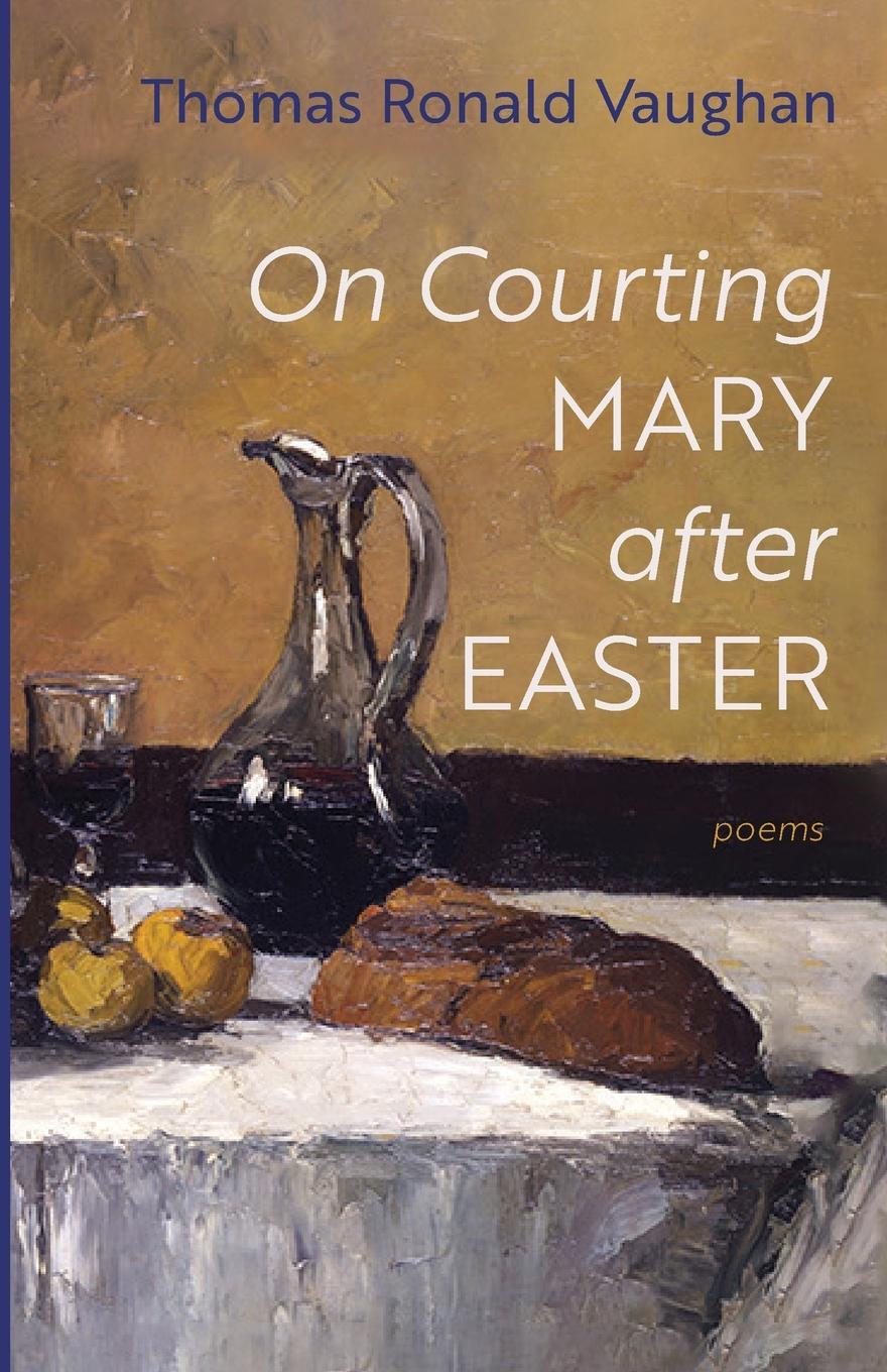 Boek On Courting Mary after Easter Thomas Ronald Vaughan