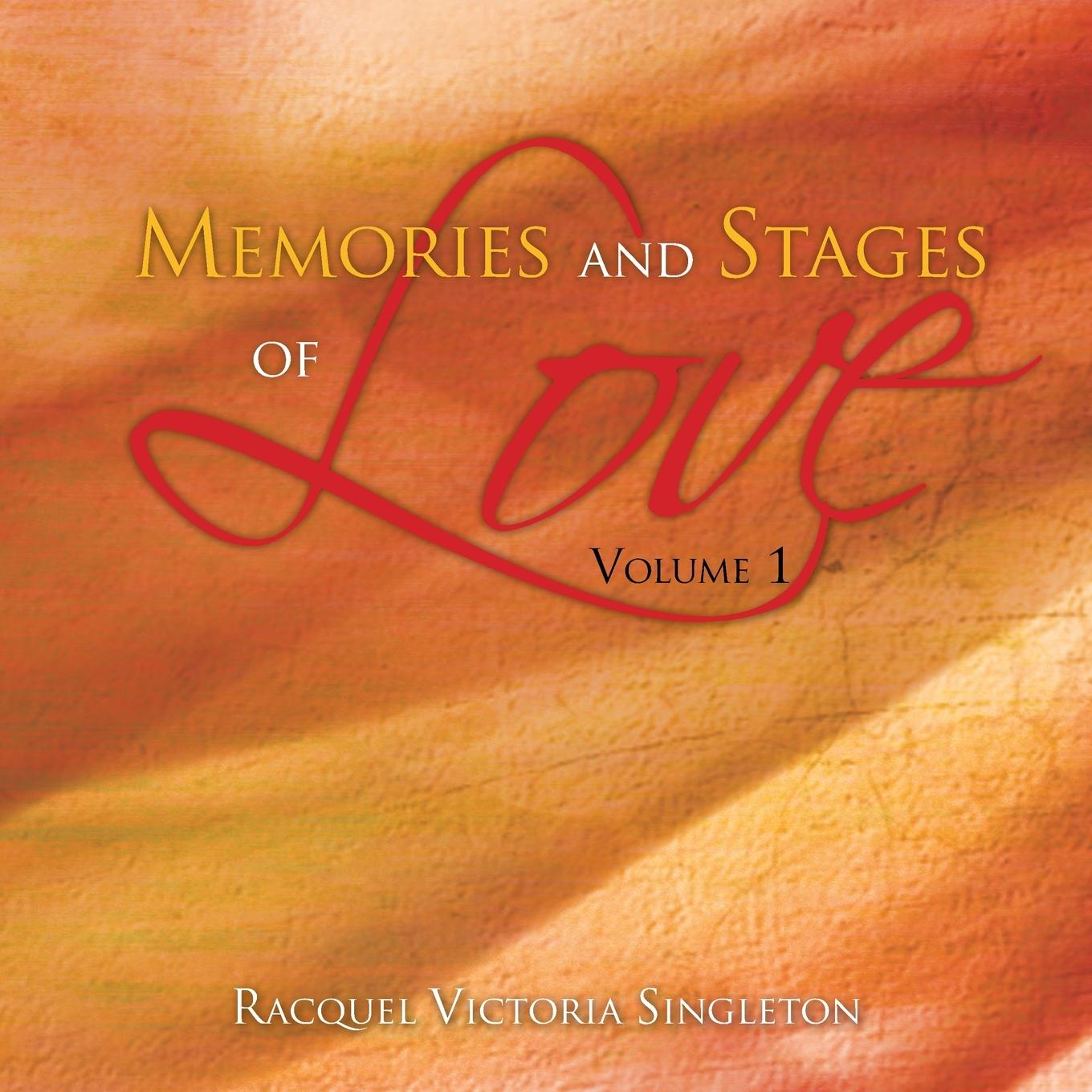 Knjiga Memories and Stages of Love Racquel Victoria Singleton