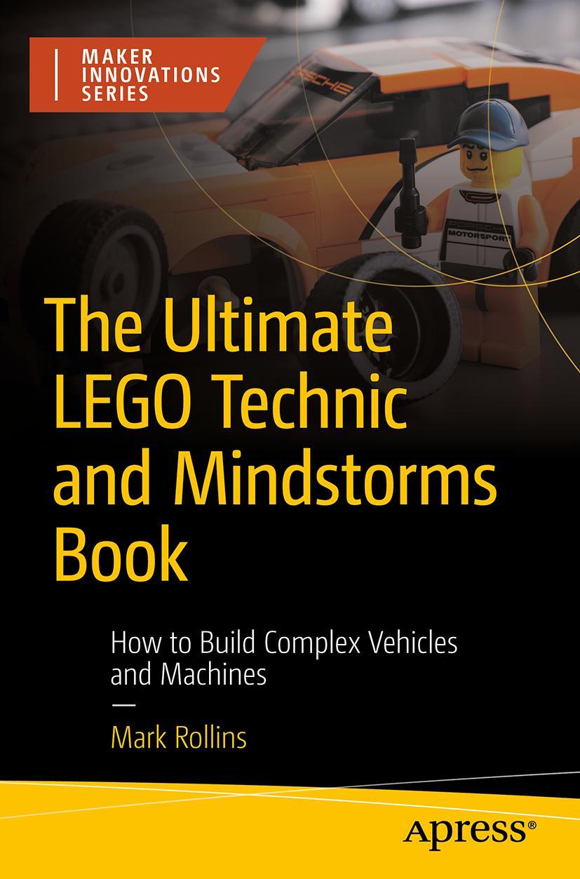 Carte The Ultimate Lego Technic and Mindstorms Book Rollins