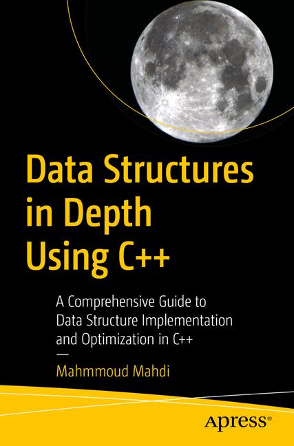 Knjiga Data Structures in Depth Using C++ Mahdi