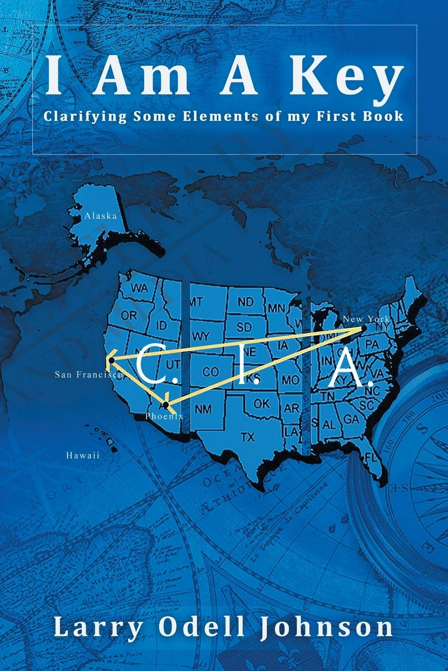 Book I Am A Key Larry Odell Johnson