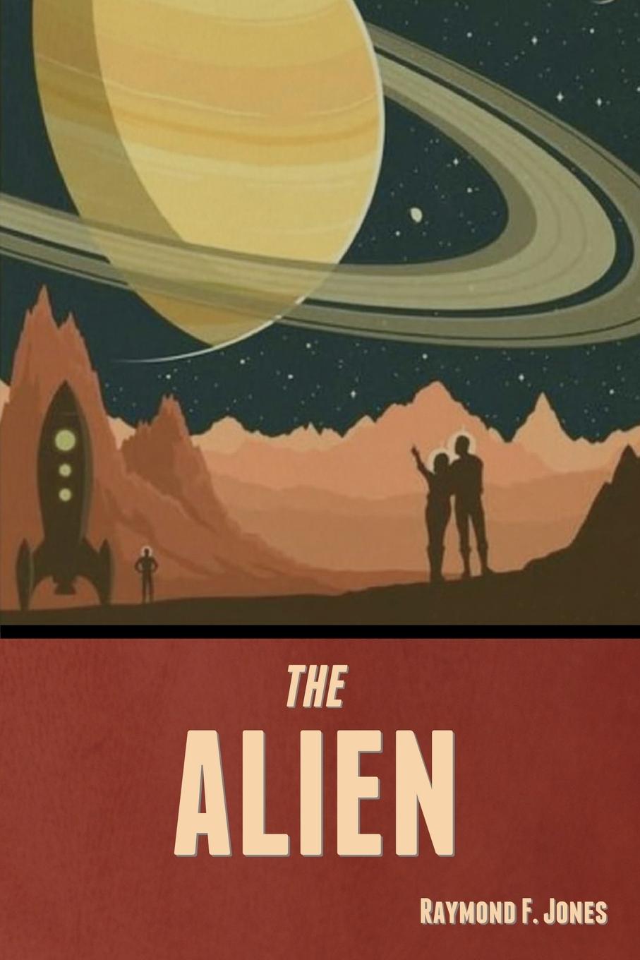 Knjiga The Alien Raymond F. Jones
