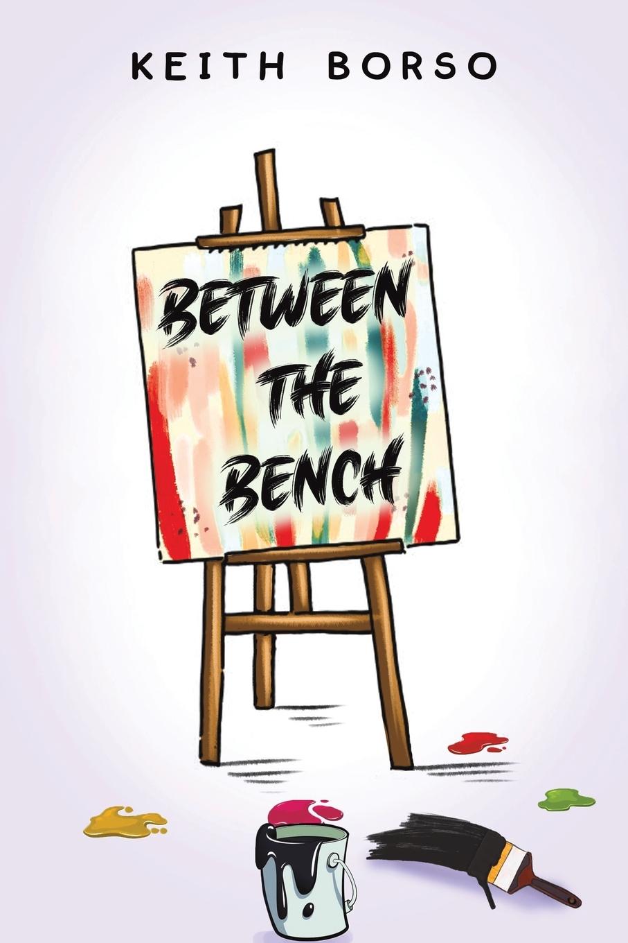 Knjiga Between the Bench Keith Borso