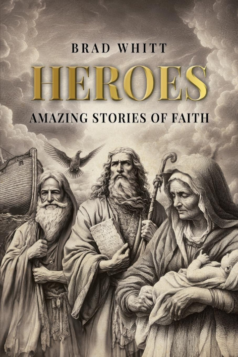 Knjiga Heroes Brad Whitt
