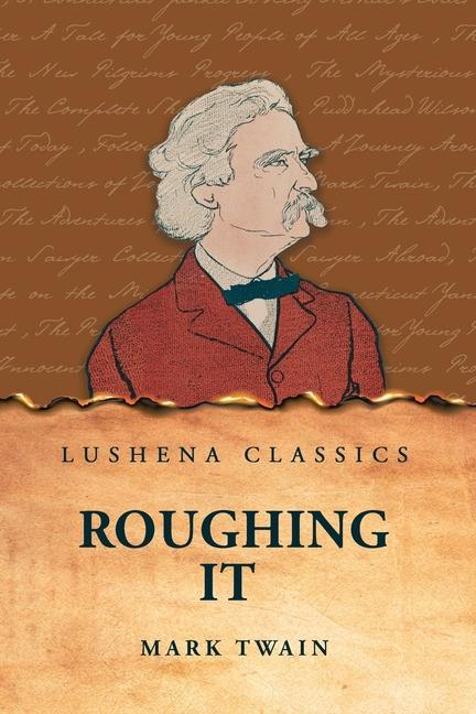 Knjiga Roughing It Mark Twain