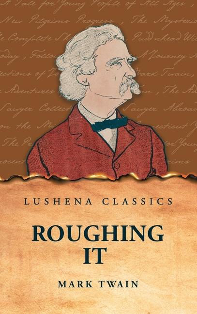 Knjiga Roughing It Mark Twain