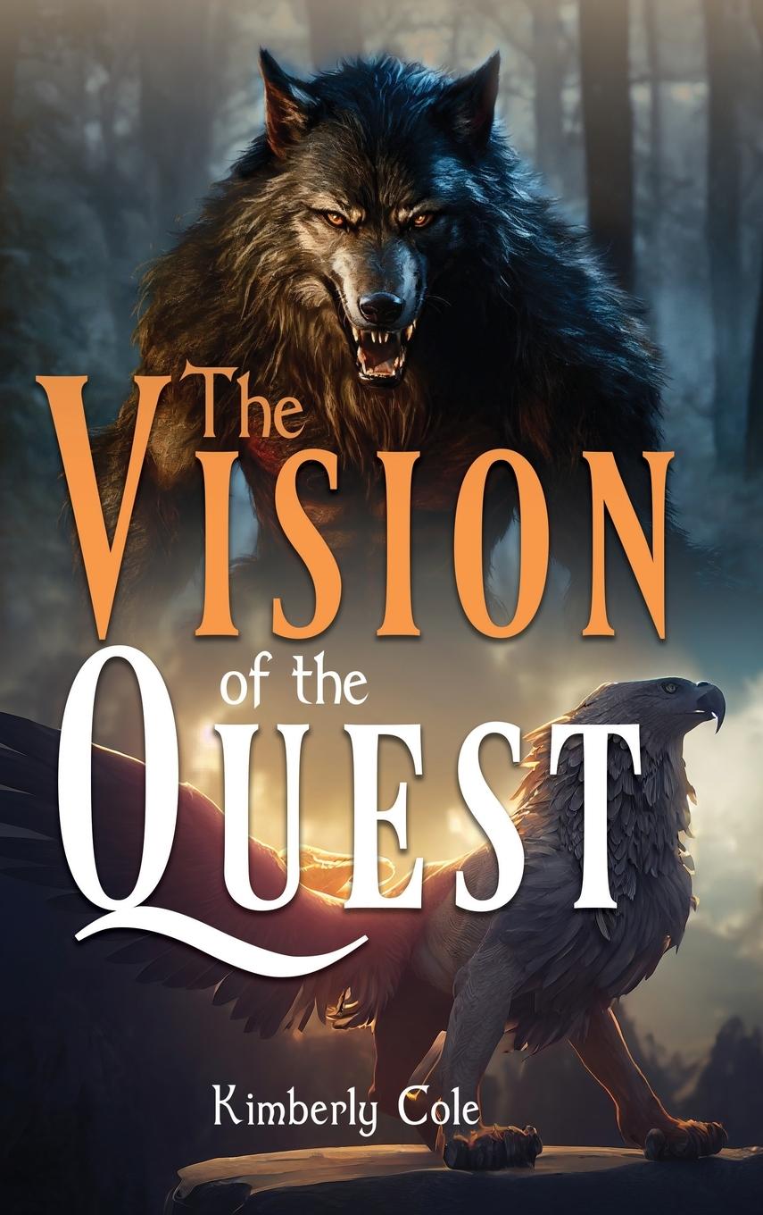 Knjiga The Vision of the Quest Kimberly Cole