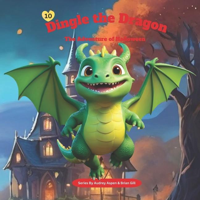 Knjiga Dingle the Dragon Brian Gill