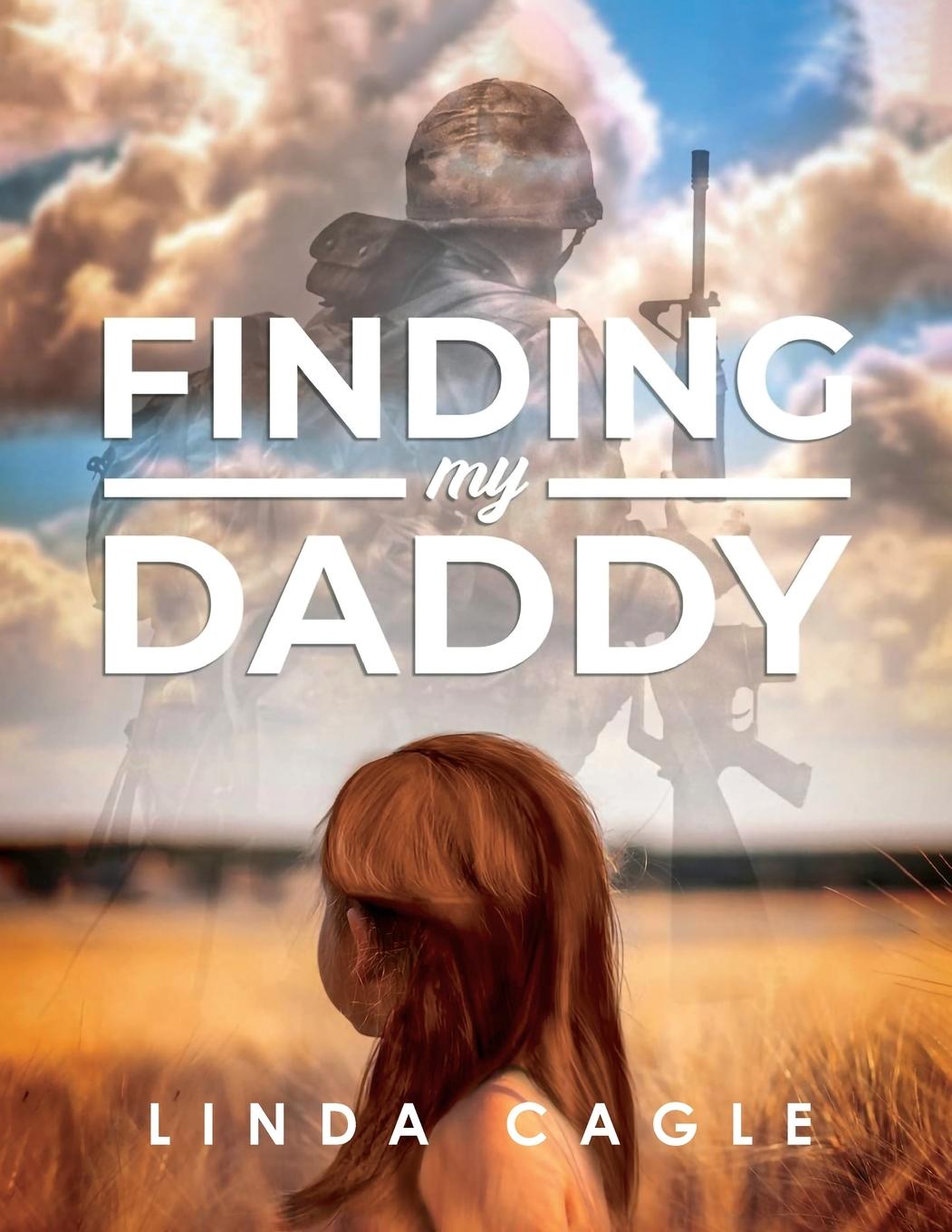 Knjiga Finding My Daddy Linda Cagle